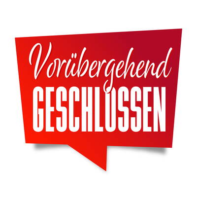 Rotes Hinweisschild mit der weißen Aufschrift „Vorübergehend geschlossen“ in auffälliger Typografie
